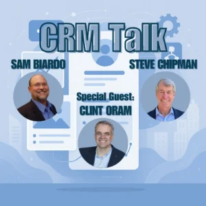 The Future of CRM Podcast Episode